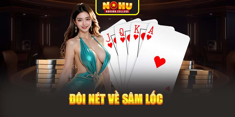 Đôi nét về Sâm lốc